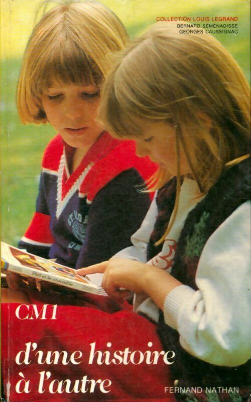 D'une histoire à l'autre CM1 - Bernard Séménadisse - Livre