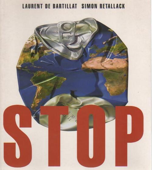 Stop - Laurent De Bartillat - Livre