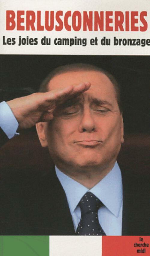 Berlusconneries - Inconnu - Livre