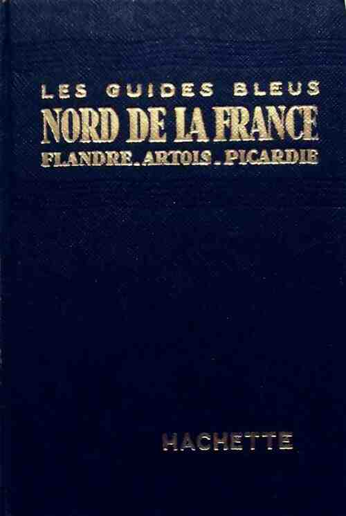 Nord de la France - Jacques Legros - Livre