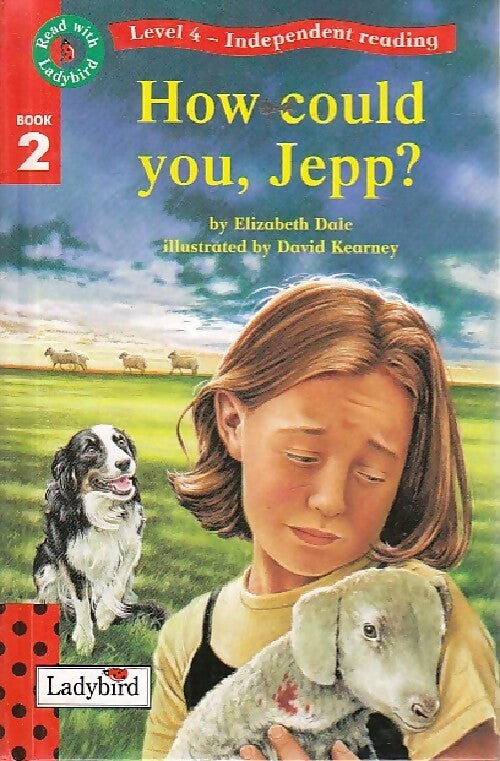 How could you, Jepp ? - Elizabeth Dale - Livre