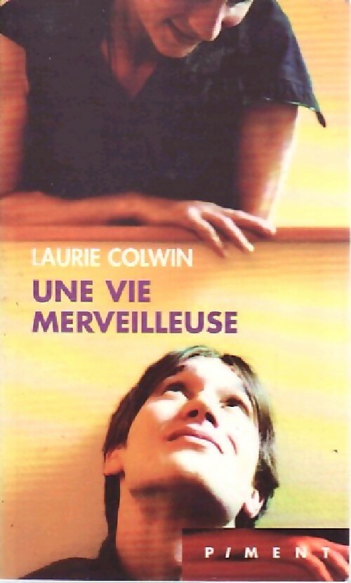 Une vie merveilleuse - Laurie Colwin - Livre