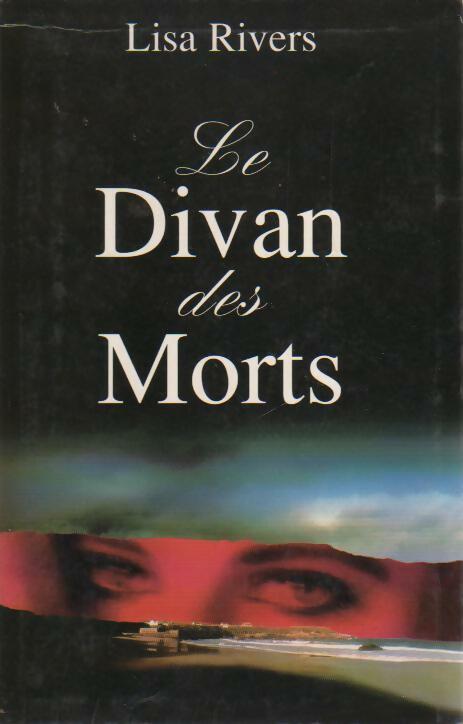 Le divan des morts - Lisa Rivers - Livre
