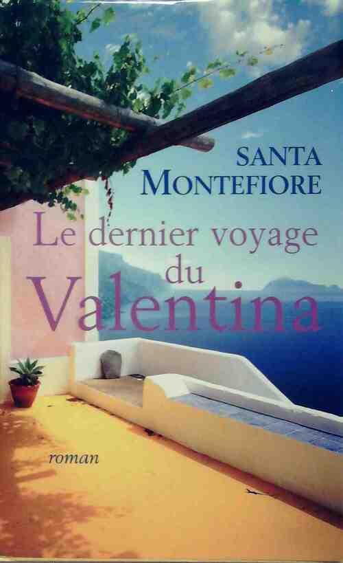 Le dernier voyage du Valentina - Santa Montefiore - Livre
