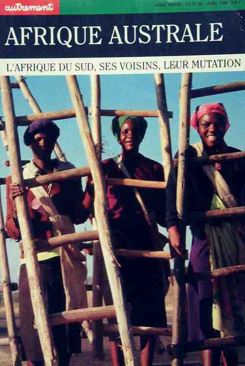 Afrique australe. L'Afrique du Sud, ses voisins, leur mutation - Georges Lory - Livre