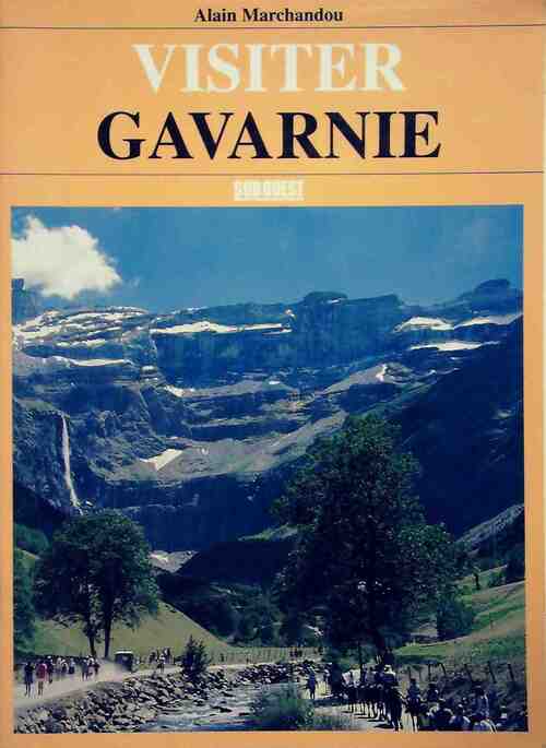 Visiter Gavarnie - Alain Marchandou - Livre