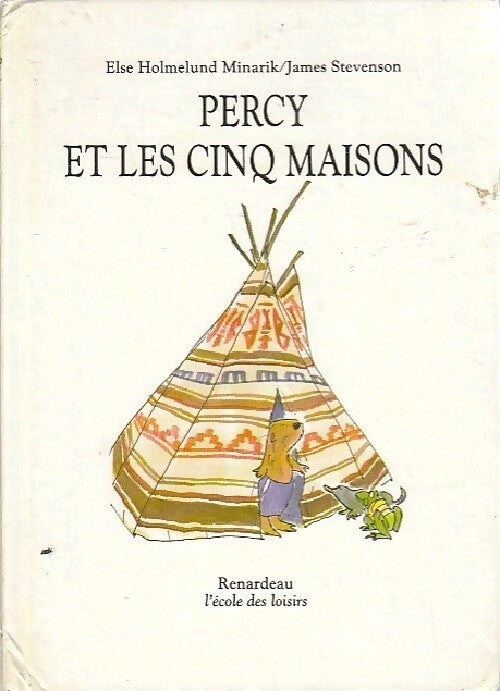 Percy et les cinq maisons - Else Holmelund Minarik - Livre