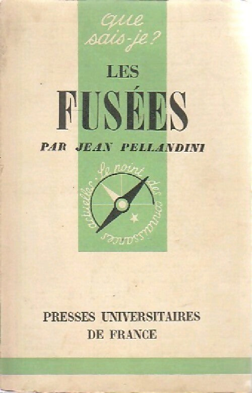 Les fusées - Jean Pellandini - Livre