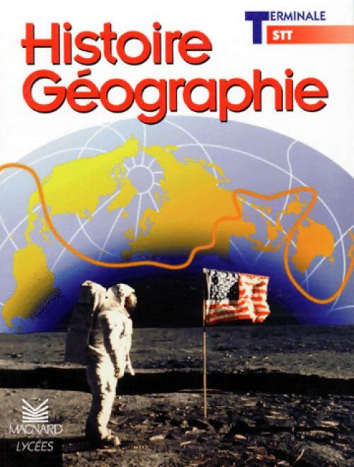 Histoire-Géographie Terminale STT - Collectif - Livre