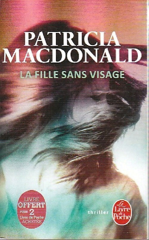 La fille sans visage - Patricia J. MacDonald - Livre
