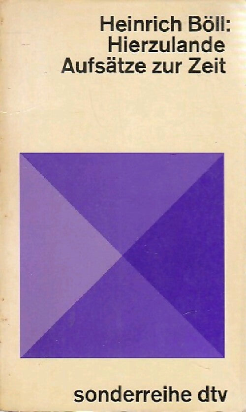 Hierzulande aufsätze zur zeit - Heinrich Böll - Livre