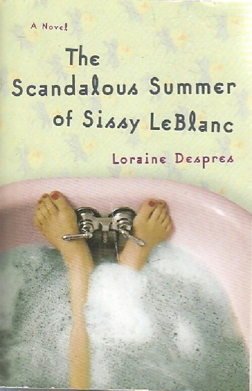 The scandalous summer of Sissy Leblanc - Loraine Despres - Livre