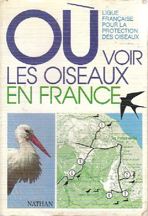 Où voir les oiseaux en France - Philippe Jacques Dubois - Livre