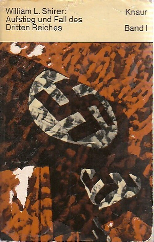 Aufstieg und fall des drittel reiches band I - William L. Shirer - Livre