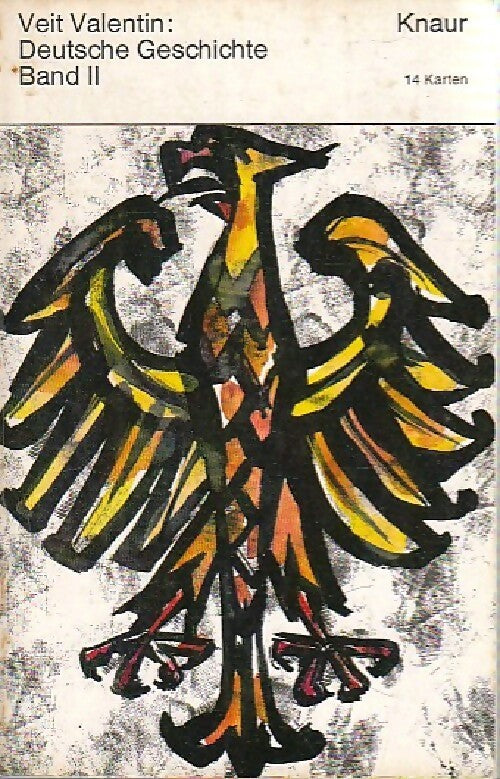 Deutsche geschichte Band II - Veit Valentin - Livre