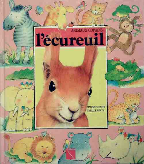 L'écureuil - Nadine Saunier - Livre