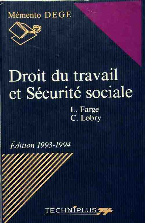Droit du travail et Sécurité sociale 1993-1994 - Louise Farge - Livre