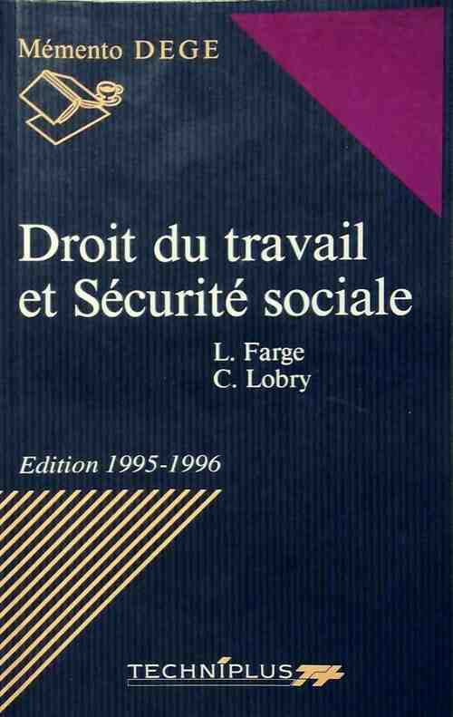 Droit du travail et sécurité sociale 1995-1996 - Louise Farge - Livre