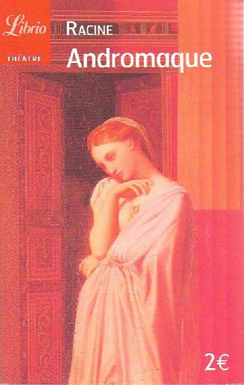 Andromaque - Racine - Livre
