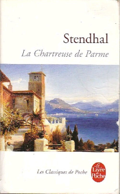 La chartreuse de Parme - Stendhal - Livre
