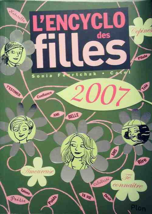 L'encyclo des filles 2007 - Sonia Feertchack - Livre