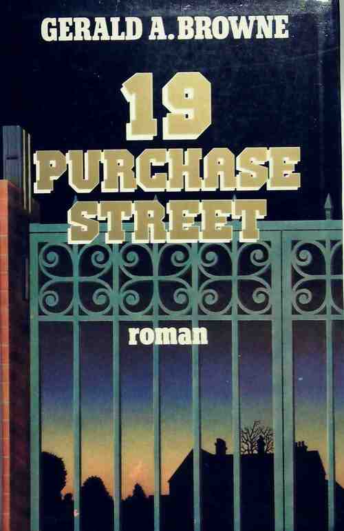 19 Purchase Street - Gerald A. Browne - Livre
