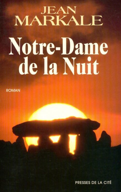Notre-Dame de la nuit - Jean Markale - Livre
