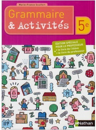 Français 5e Grammaire et activités. Livre du professeur - Marie-France Sculfort - Livre