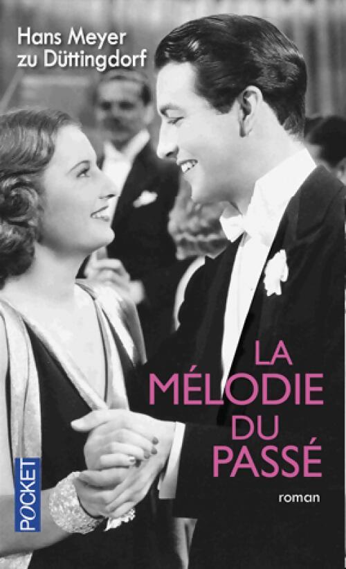 La mélodie du passé - Ernest Meyer Zu Düttingdorf - Livre
