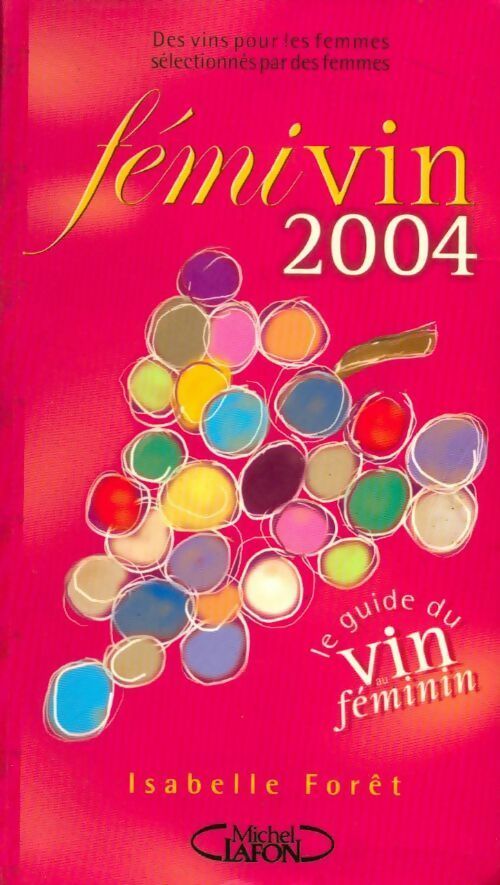 Fémivin 2004 - Isabelle Forêt - Livre