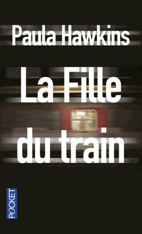 La fille du train - Paula Hawkins - Livre
