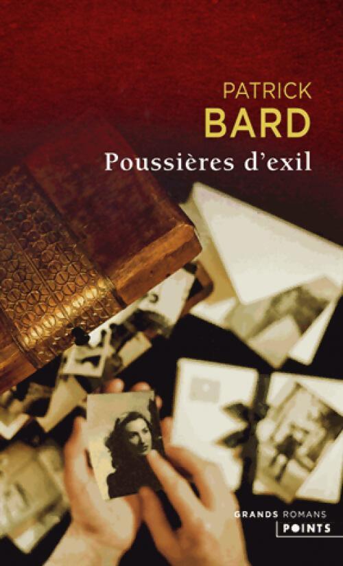 Poussières d'exil - Patrick Bard - Livre
