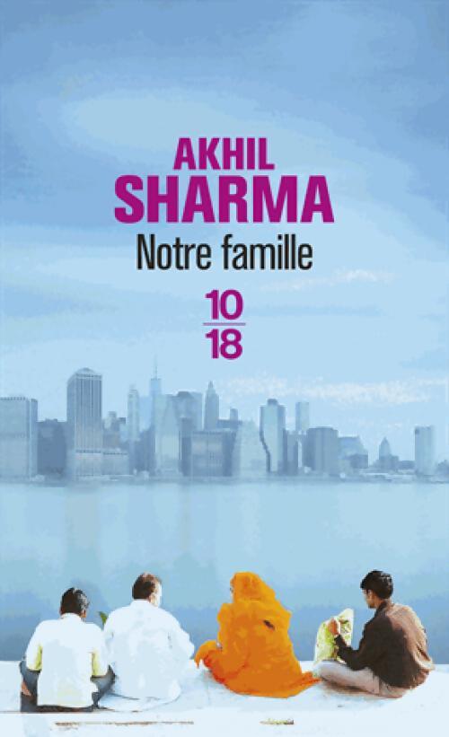 Notre famille - Akhil Sharma - Livre