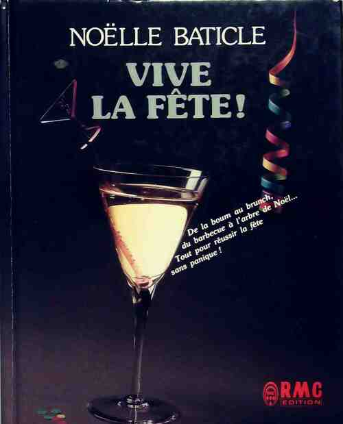 Vive la fête - Noëlle Baticle - Livre