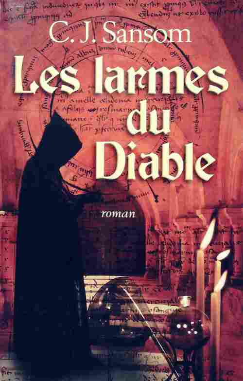 Les larmes du diable - C.J. Sansom - Livre