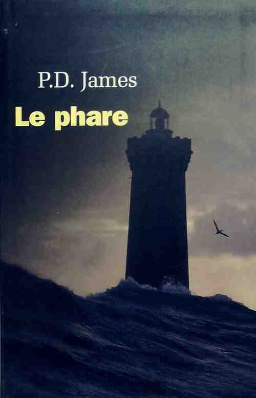 Le phare - Phyllis Dorothy James - Livre