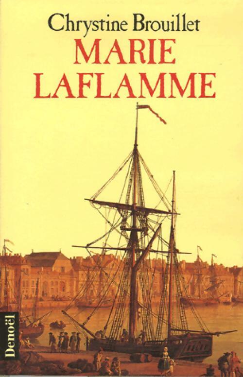 Marie LaFlamme Tome I - Chrystine Brouillet - Livre