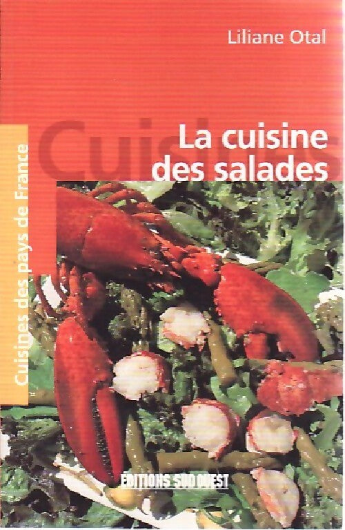 La cuisine des salades - Liliane Otal - Livre