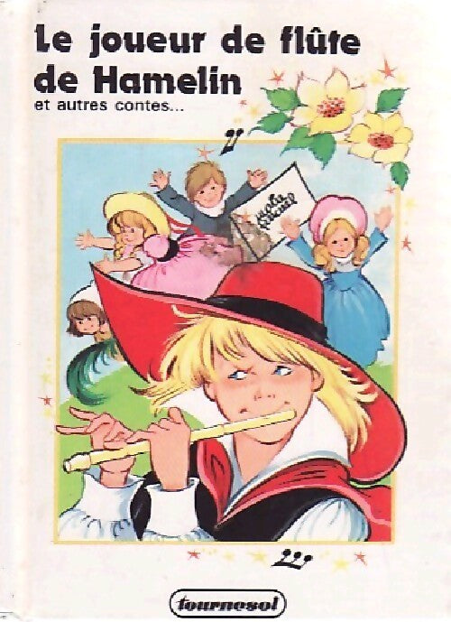 Le joueur de flûte de Hamelin et autres contes - Inconnu - Livre