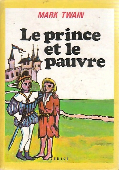 Le prince et la pauvre - Mark Twain - Livre