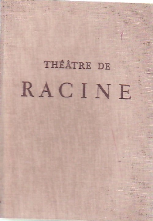 Théâtre Tome V - Jean Racine - Livre