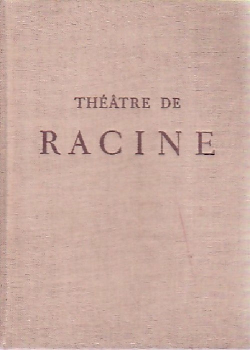 Théatre Tome IV - Jean Racine - Livre