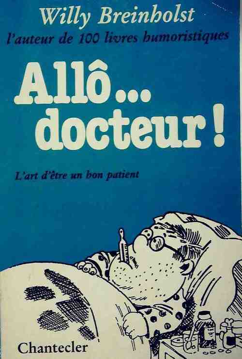 Allô... Docteur ! - Willy Breinholst - Livre