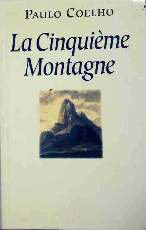 La cinquième montagne - Paulo Coelho - Livre