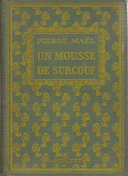 Un mousse de Surcouf - Pierre Maël - Livre