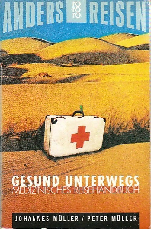 Gesund unterwegs - Peter Müller, Johannes Müller - Livre