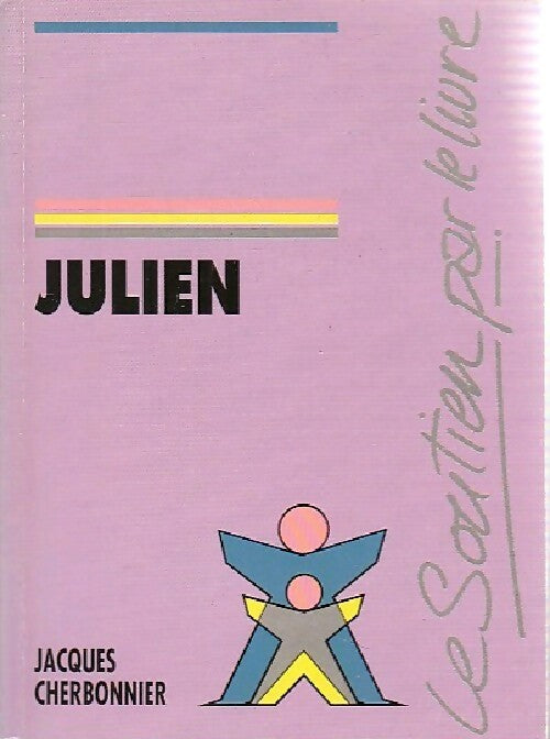 Julien - Jacques Cherbonnier - Livre