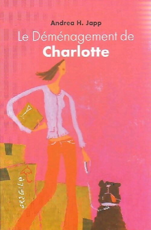 Le déménagement de Charlotte - Andréa H. Japp - Livre
