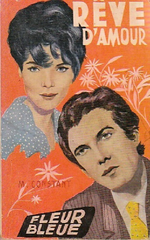 Rêve d'amour - M. Constant - Livre