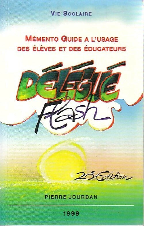 Délégué flash - Pierre Jourdan - Livre